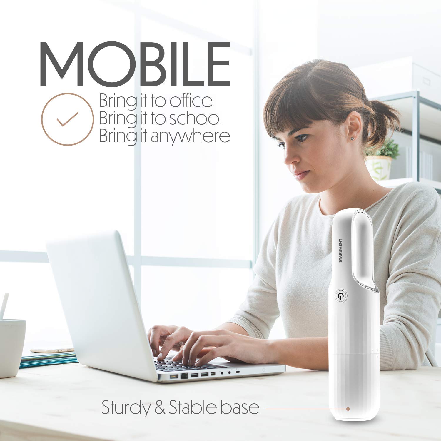 STARUMENT ergonomic, lightweight body enables extended cleaning comfort