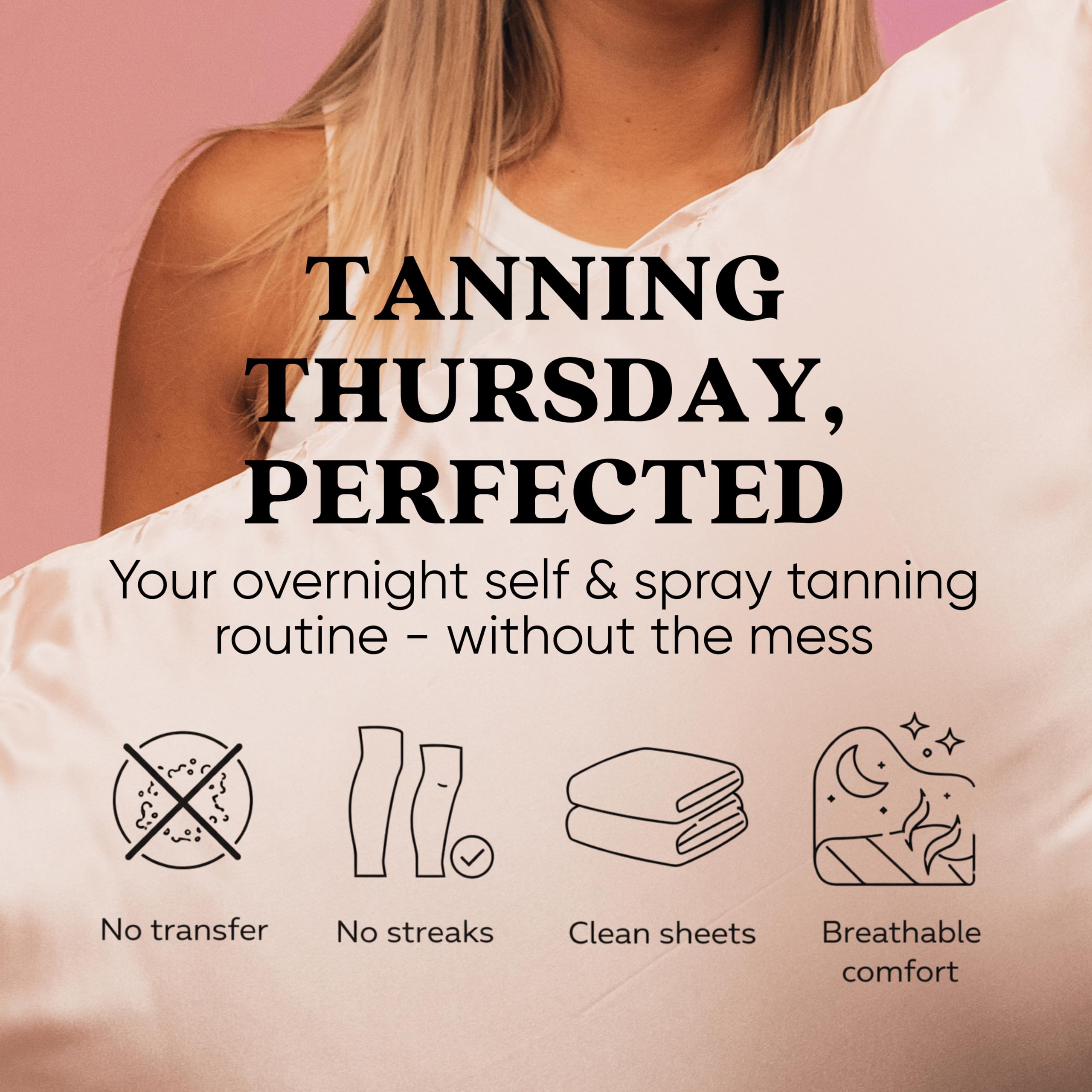 Tan Fan Self Tan Sleep Sac easy care with machine wash and quick dry