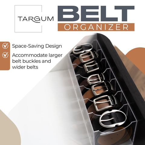 Targum transparent acrylic belt organizer lets you identify items at a glance