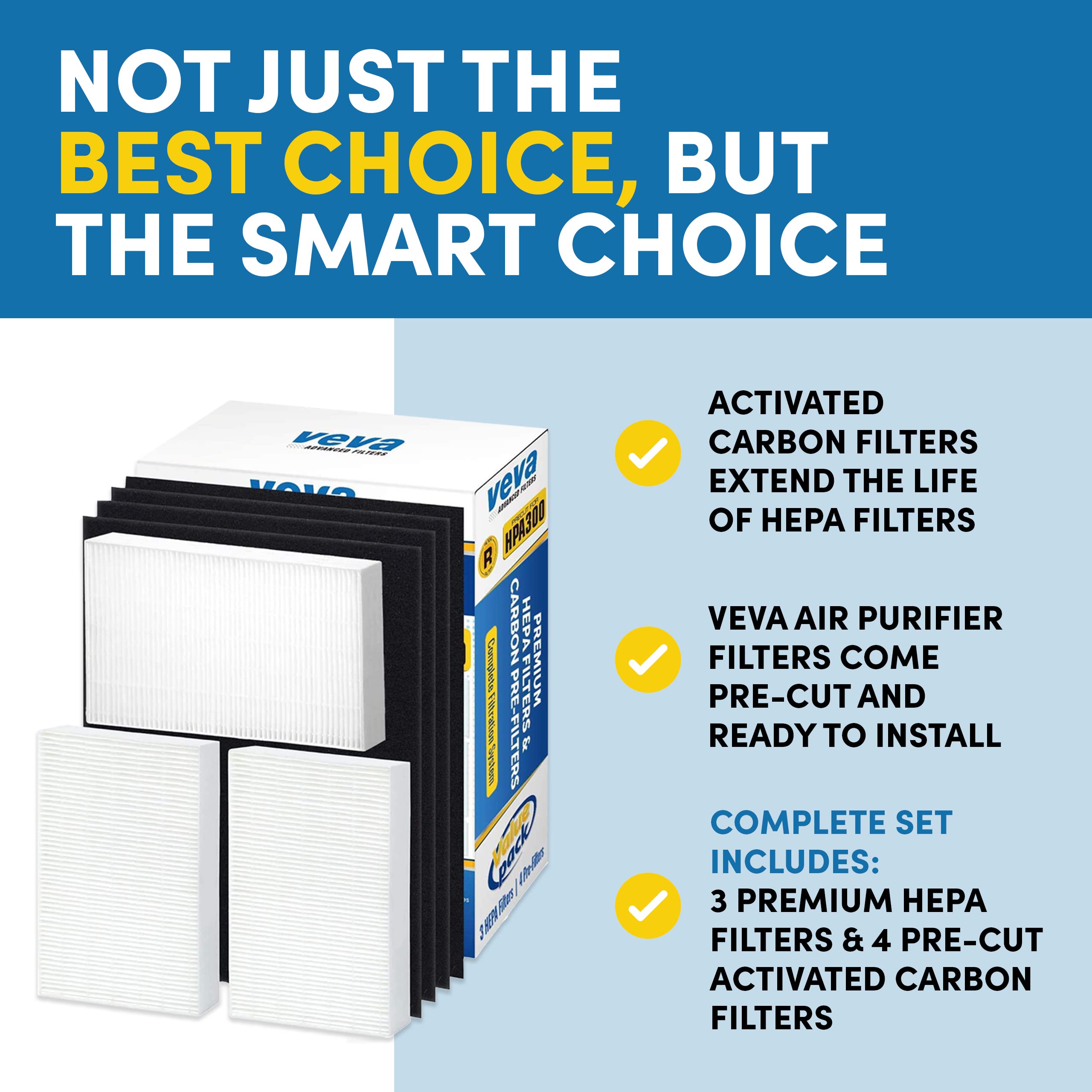 VEVA value-packed set saves time with ready-to-install filters.
