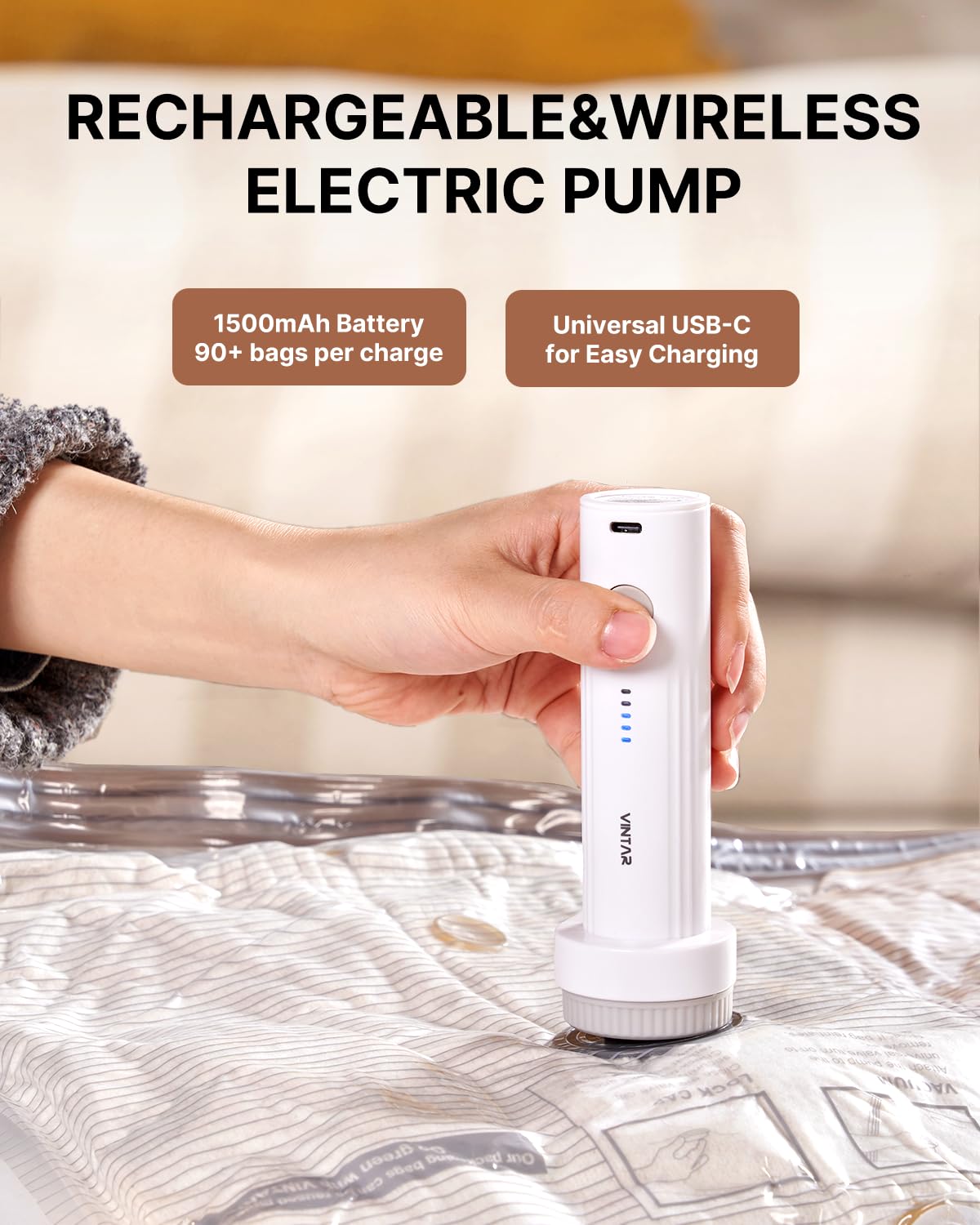 VINTAR wireless pump enables rapid sealing for quick packing.