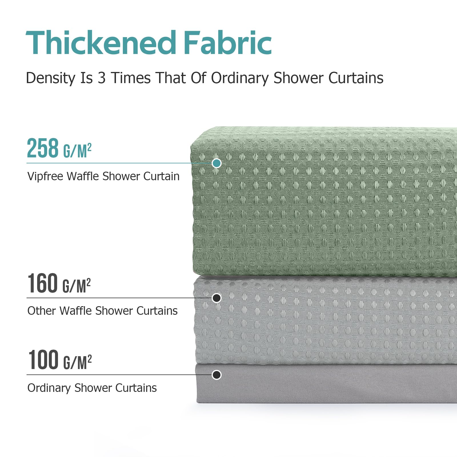 Vipfree weighted-hem keeps the curtain in place during showers.