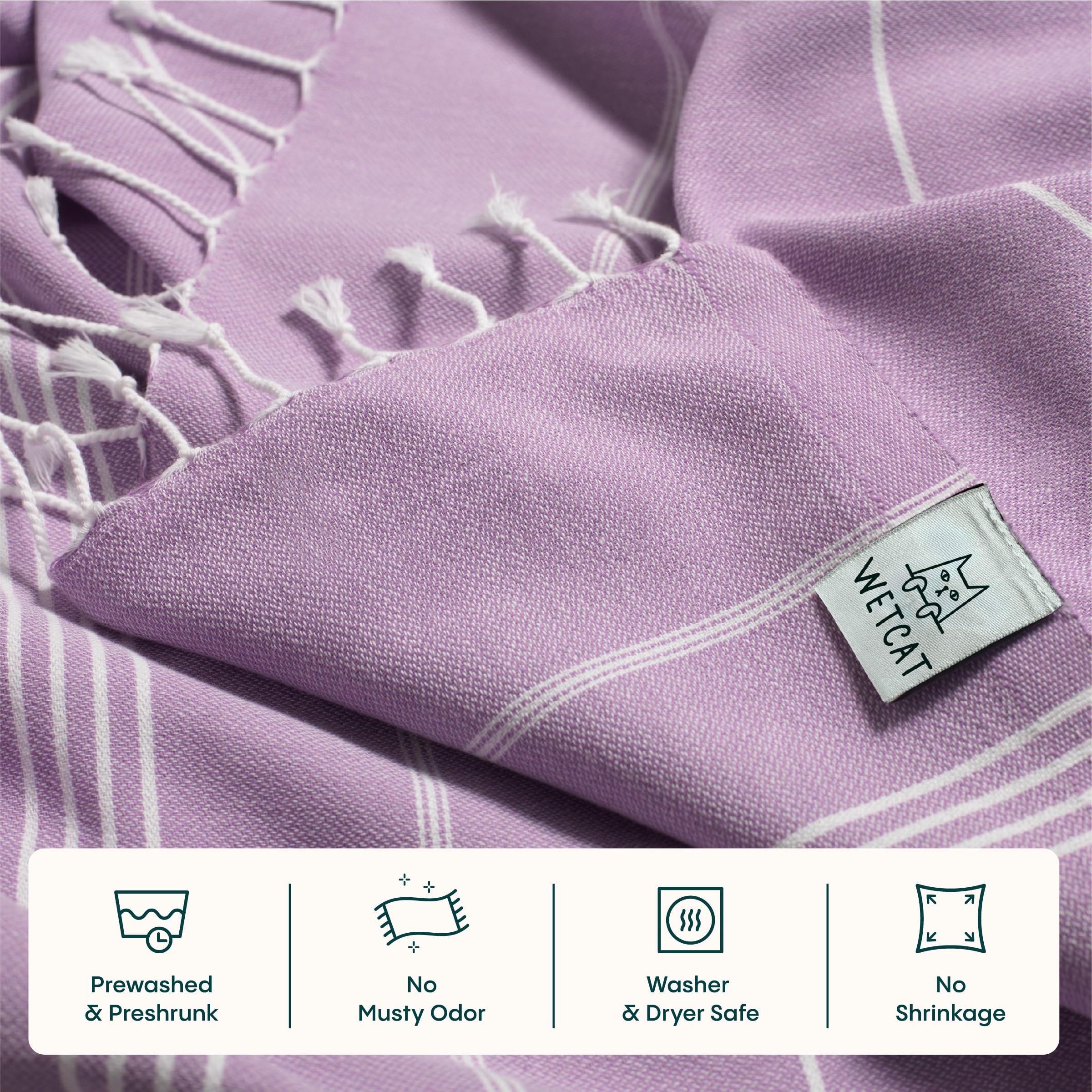 WETCAT Made-in-Turkey towel reflects quality with OEKO-TEX dyed yarn.