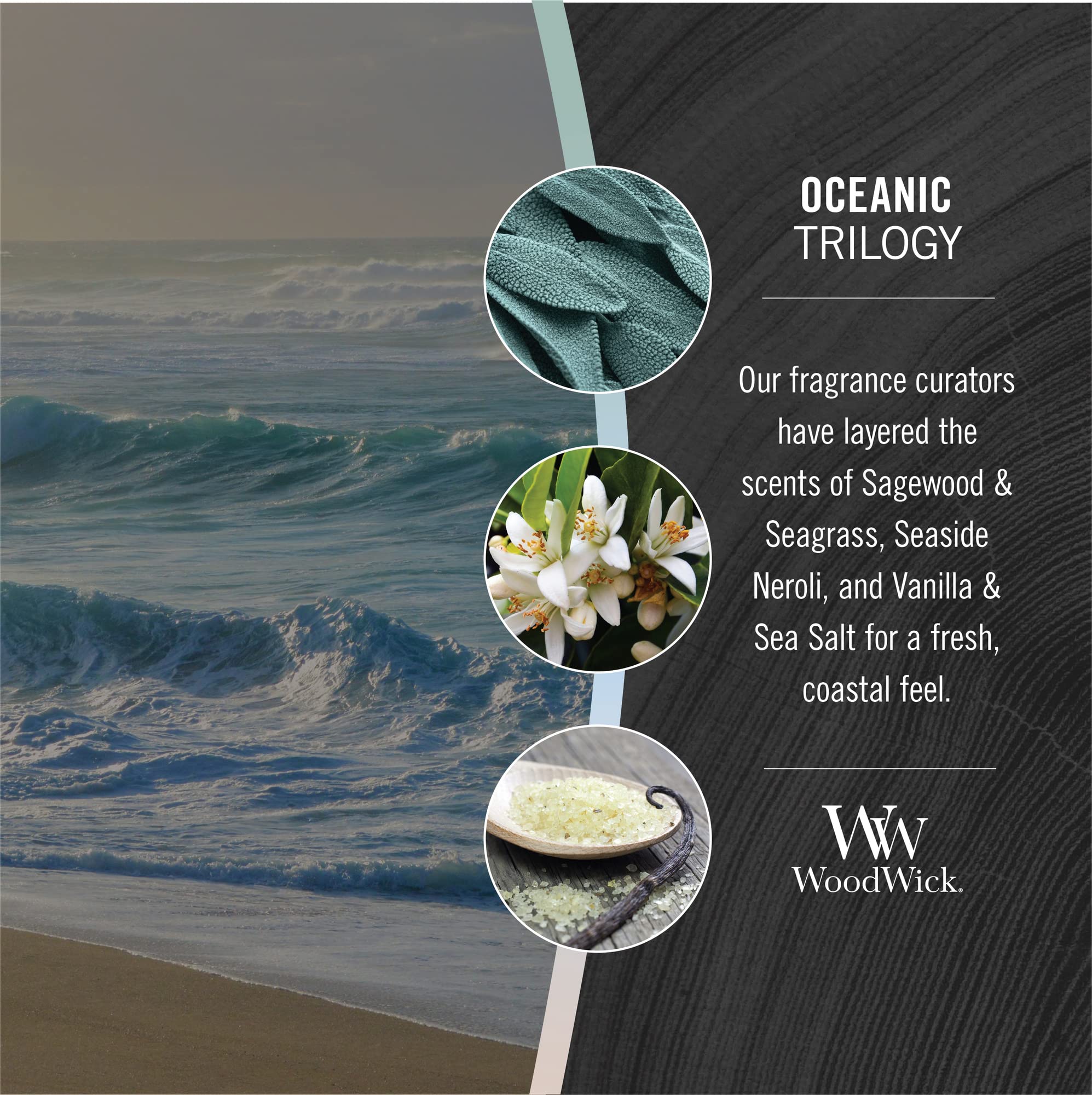 WoodWick Oceanic Trilogy crackling wick captures soothing crackle and cozy glow.