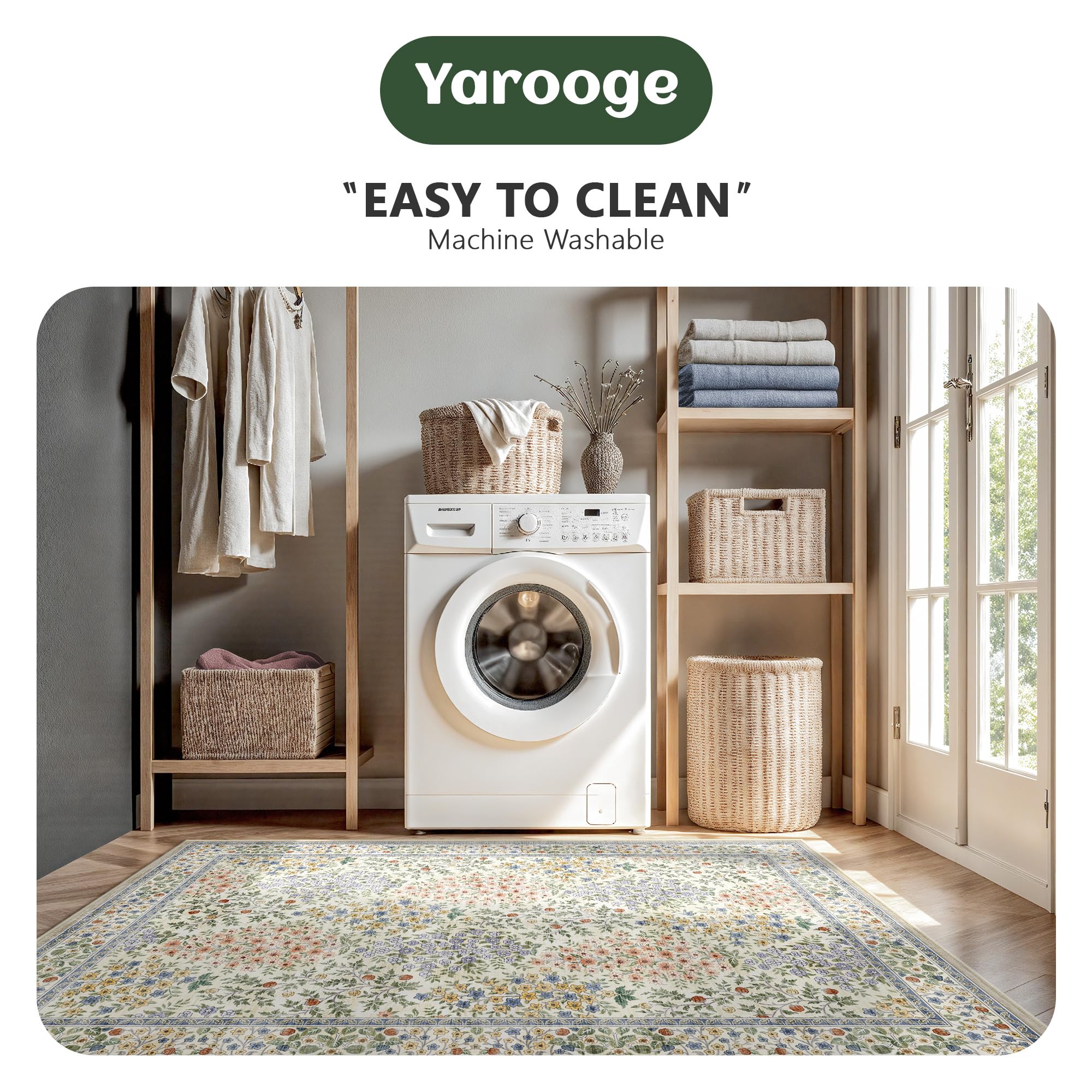 Yarooge machine-washable area rug simplifies refresh and maintenance.