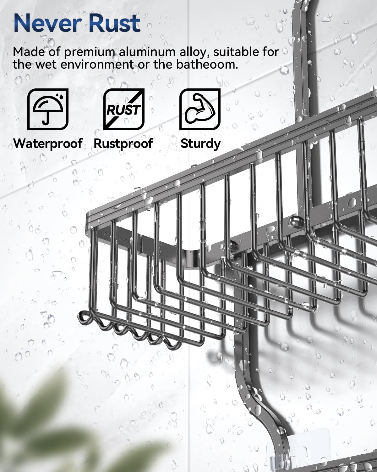 Bottom soap basket drains water, helping soap dry after showers.